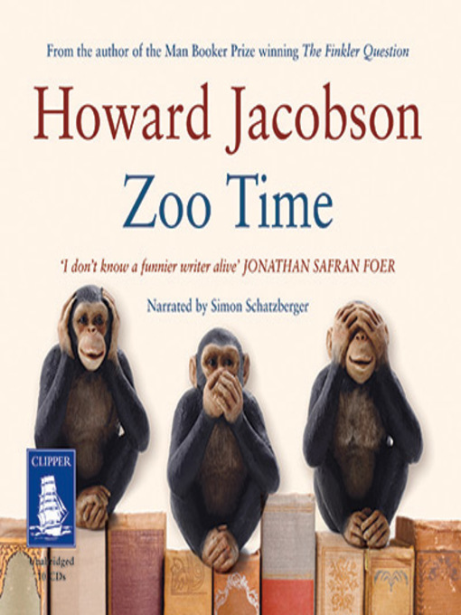 Title details for Zoo Time by Howard Jacobson - Available